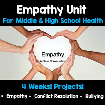 Preview of Empathy Lessons: Middle and High School Health Bullying and Conflict Resolution