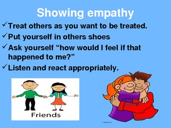 Empathy Powerpoint by Janet Deal | Teachers Pay Teachers