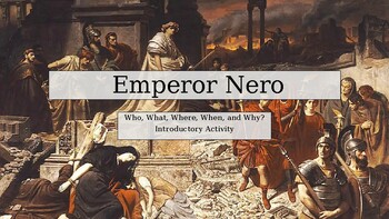 Preview of Emperor Nero. Introductory and Close Read Activity
