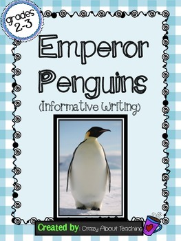 Preview of Emperor Penguins: Informative Writing