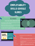 Employability Skills Unit/Lessons-Google Slides