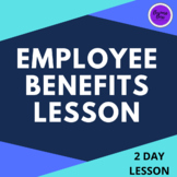 Employee Benefits Lesson & Activities