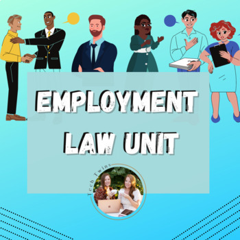 Preview of Employment Law Unit Plan