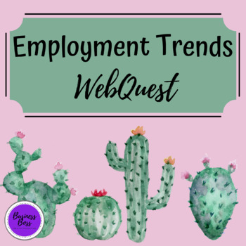 Preview of Employment Trends WebQuest - Careers