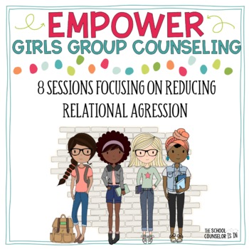 Preview of Empower Girls Group Counseling 