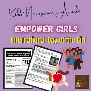 Preview of Empower Girls: International Day of the Girl ~ Reading Comprehension & Activity