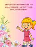 Empowering Affirmations for Girls: Embrace Positivity, Sel