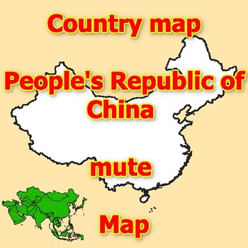 Preview of Empty Map of People's Republic of China blank mute Map with outlines of neighbor
