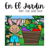 En El Jardin - "Mira" Spanish Core Word Book