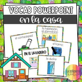 Preview of En La Casa Vocab Powerpoint with House and Furniture Pictures