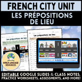 En Ville: French City Unit - Les prépositions de lieu - Pr