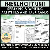 En Ville: French City Unit - Speaking & Writing Activities