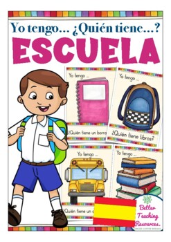 Preview of En la ESCUELA Yo tengo… Quién tiene? - Juego de vocabulario Spanish / Español