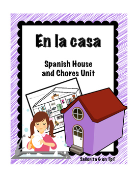 Preview of En la casa: Spanish House and Chores Unit