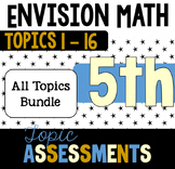 EnVision 5th Grade Assessments/Tests Bundle - ALL TOPICS