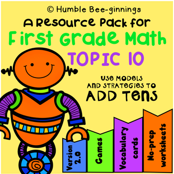 Preview of First Grade Math - Topic 10; Adding Tens and Ones