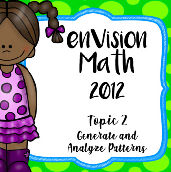 Preview of EnVision Math 2012 4th Grade, Topic 2 Generate and Analyze Patterns - Powerpoint