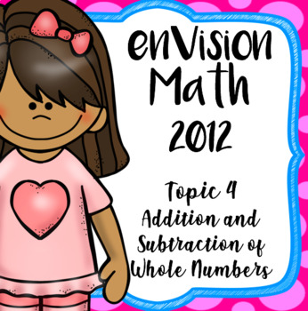 Preview of EnVision Math 2012 Grade 4, Topic 4 Addition and Subtraction, Daily PowerPoints