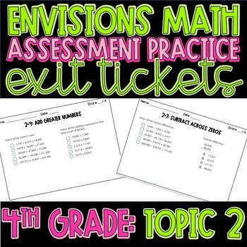 Preview of EnVision Math 2020 2.0 Topic 2: 4th Grade Assessment Practice Exit Tickets