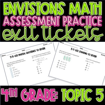 Preview of EnVision Math 2020 2.0 Topic 5: 4th Grade Assessment Practice Exit Tickets