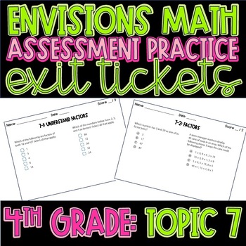Preview of EnVision Math 2020 2.0 Topic 7: 4th Grade Assessment Practice Exit Tickets