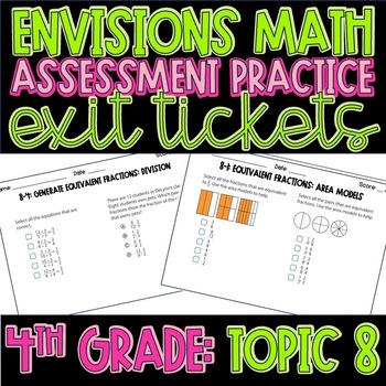 Preview of EnVision Math 2020 2.0 Topic 8: 4th Grade Assessment Practice Exit Tickets