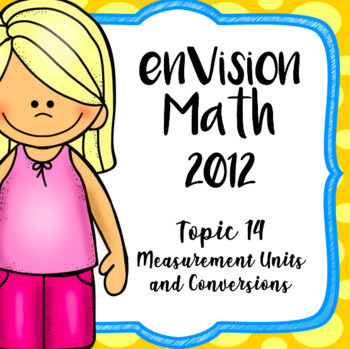 Preview of EnVision Math 4th Grade Topic 14 Measurement Units and Conversions (2012)