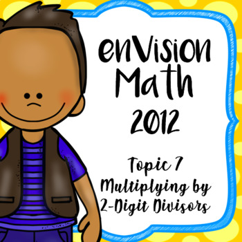 Preview of EnVision Math CCSS Grade 4 Topic 7 Multiplying by 2-Digit Numbers, Powerpoint