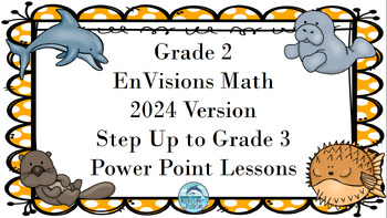 Preview of EnVisions Math Grade 2 2024 Step Up to Grade 3 Inspired Lesson Power Points
