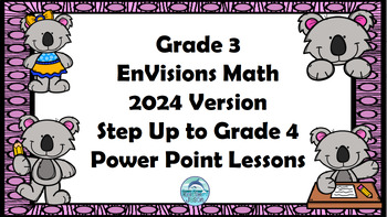 Preview of EnVisions Math Grade 3 2024 Step Up to Grade 4 Lesson Inspired Power Points