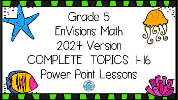 Preview of EnVisions Math Grade 5 2024 COMPLETE Topics 1-16 Lesson Inspired Power Points