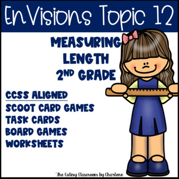 Preview of EnVisions Topic 12 Measuring Length Worksheets, Centers/Games