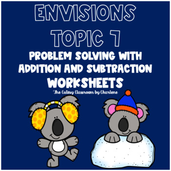 Preview of EnVisions Topic 7 Problems Solving Worksheets