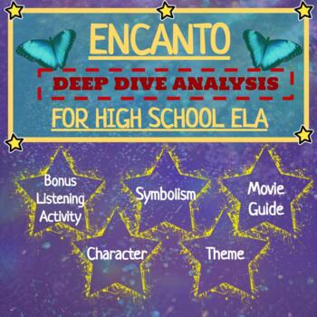Preview of Encanto **Deep Dive ELA Analysis** and Bonus Listening Activity For High School
