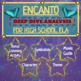 Encanto **Deep Dive ELA Analysis** and Bonus Listening Act