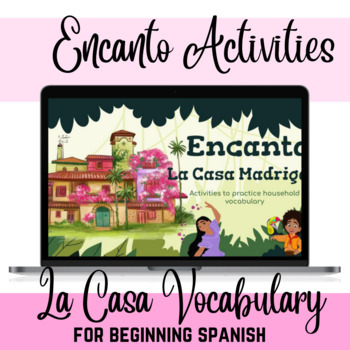 Preview of Encanto House Vocabulary Activities for Spanish Class (casa)