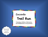 Encanto Math Word Problems (Trail Run)