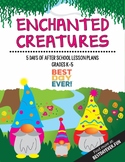 Enchanted Creatures After School Activities
