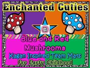 Enchanted Cuties Mushroom Themed Kagan Inspired Team Mats Tpt