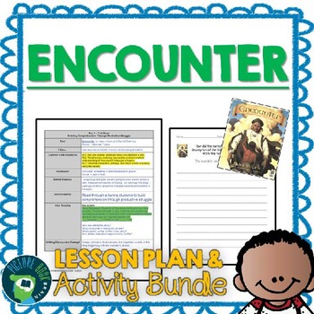 Preview of Encounter by Jane Yolen and David Shannon Lesson Plan and Google Activities