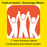 Encourage Others - Tools-in-Action (Game-based Leadership 