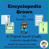 Encyclopedia Brown Series Digital Novel Study in Google Slides
