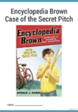 Encyclopedia Brown and the Case of the Secret Pitch-Novel Study