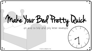 Preview of End Letter Reversals + Make Your Bed Pretty Quick!