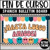 End Of School Year Bulletin Board In Spanish
