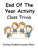 End Of The Year Activity Class Trivia