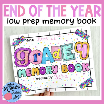 Preview of End Of The Year Memory Book | Last Week of School Activities