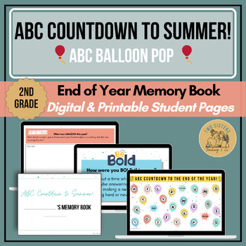 Preview of 2nd Grade Memory Book, End of Year ABC Countdown To Summer Balloon Pop Countdown