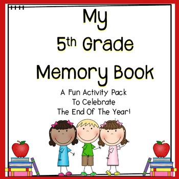 Preview of End Of Year Activities 5th Grade Memory Book 