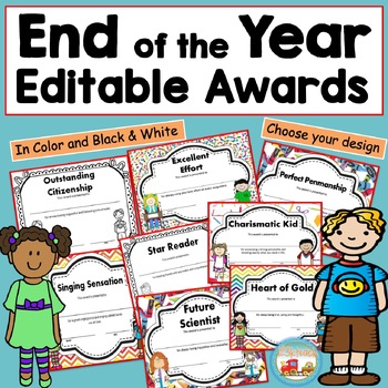 Preview of End Of Year Awards, EDITABLE Certificates, Color/ Black & White, Personalize it